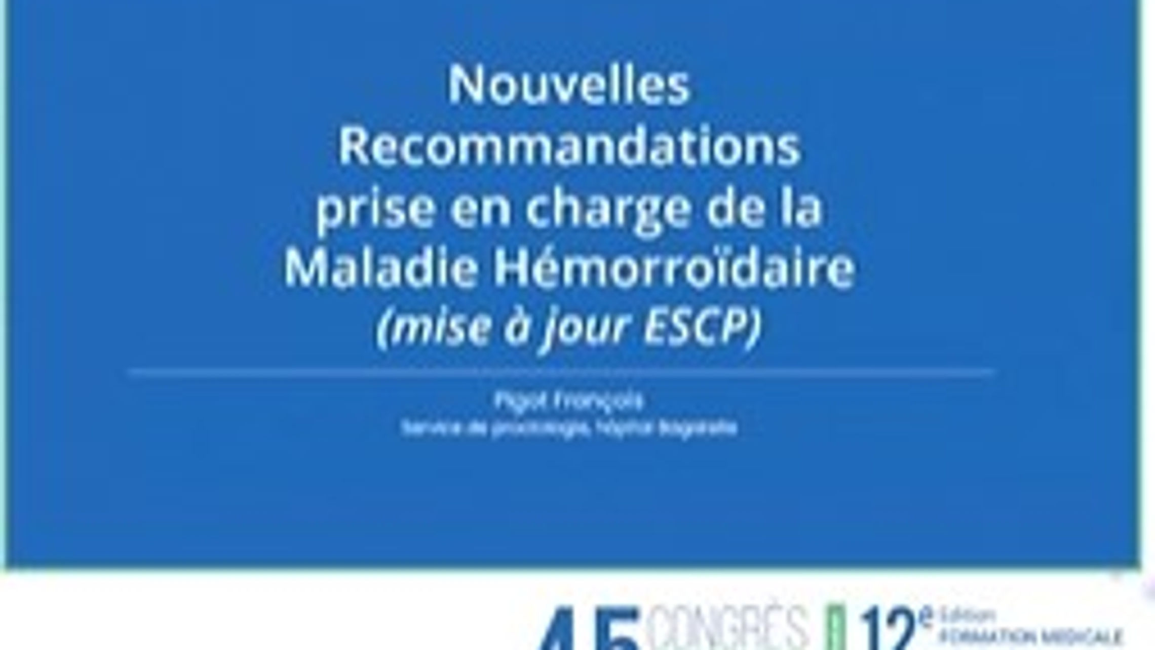 F.PIGOT - Nouvelles recommandations